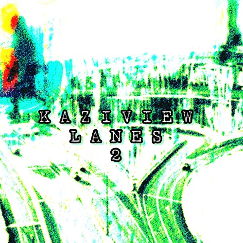 Kaziview - Lanes 2 (Evilgiane & Feardorian)