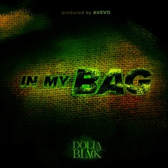 In My Bag (Prod. By AVEVO)