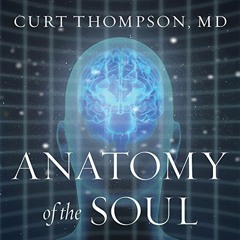 ✔️ [PDF] Download Anatomy of the Soul: Surprising Connections Between Neuroscience and Spiritual