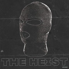 The Heist