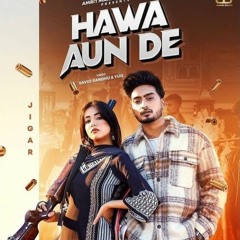 Hawa Aun De Jigar