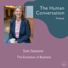 HC95 - Solo Sessions - The Evolution of Business