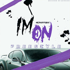 IM•ONfreeStYle (prod.loyaltheplug)