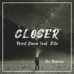 Closer - The Remixes