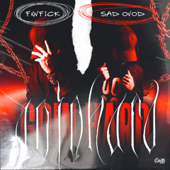 FNVFICK & SAD OVOD - Goin Hard