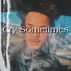 Cry Sometimes