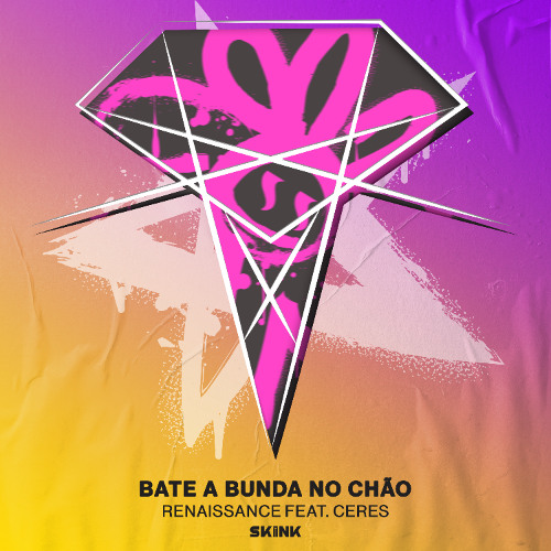Renaissance - BATE A BUNDA NO CHÃO (Feat. CERES)
