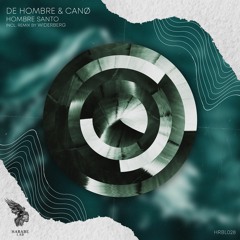 Canø  & De Hombre - Behind Her Eyes (widerberg Remix)