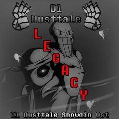 DL Dusttale Snowdin : (Ost 5 ) Thanatophobia - Legacy.