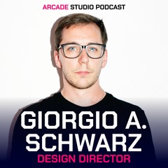 EP 61 | GIORGIO A. SCHWARZ | Design Director