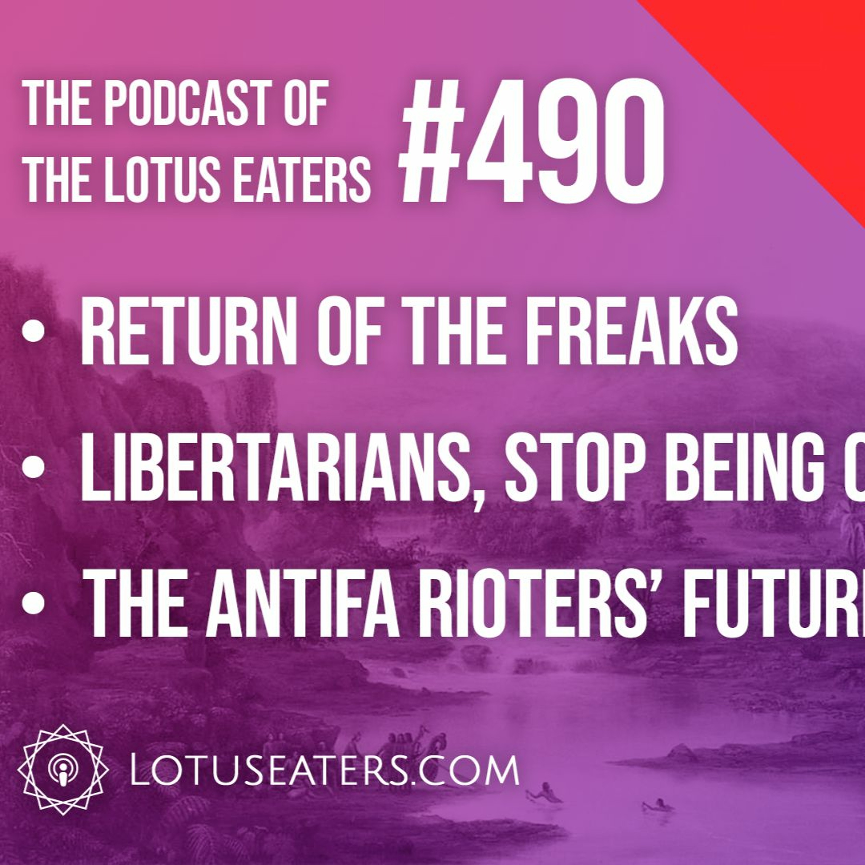 The Podcast of the Lotus Eaters #490