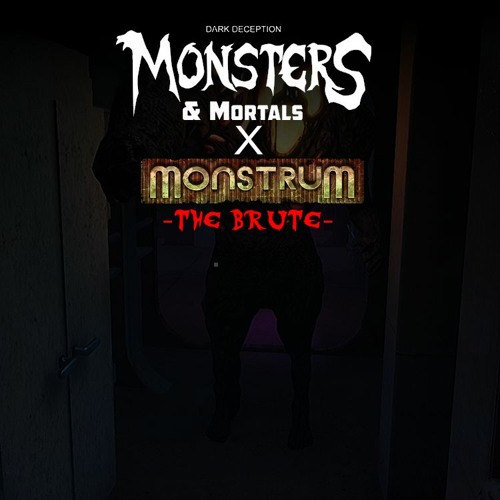 [DD EXTRA'S] Dark Deception: Monsters & Mortals [Monstrum DLC] - The Brute