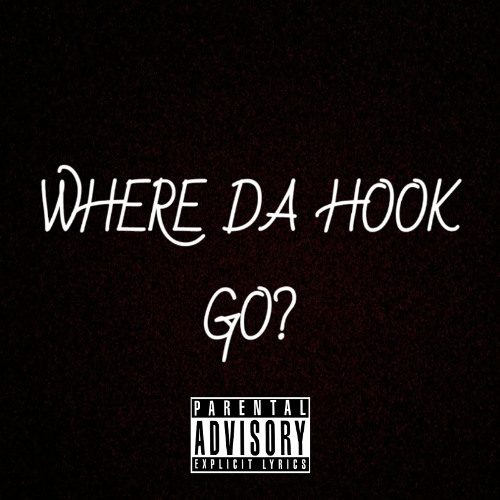 WHERE DA HOOK GO