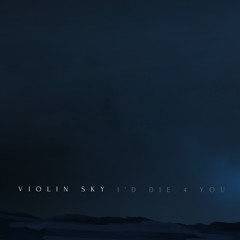 I'd Die 4 You