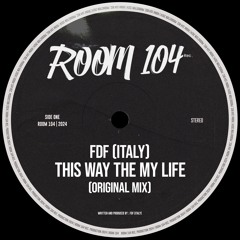FDF (Italy) - This Way The My Life // RM067