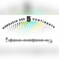 Emission Webradio Des 5 Continents - Les Médias