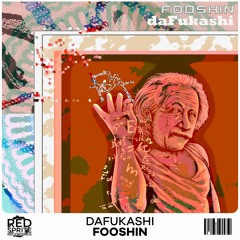 daFukashi - Fooshin