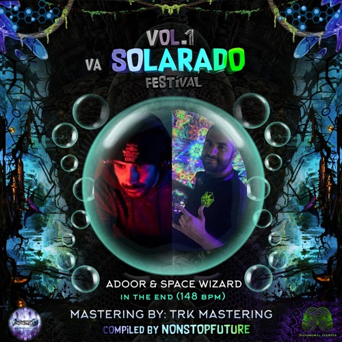 1.AdooR VS Space Wizard  - In The End - 148 (VA-Solardo-festival-Vol.1)