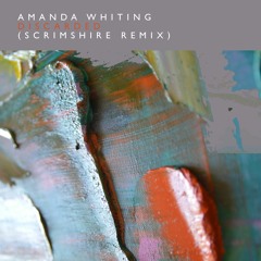 Amanda Whiting - Discarded (Scrimshire Remix)