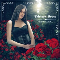 Thirteen Roses feat. Rina (Radio Edit)