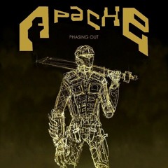 APACHE - PHASING OUT [FREE DOWNLOAD]