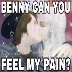 PROXOXIE - Benny Can U Feel My Pain?