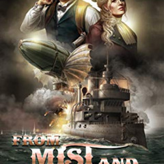 Access EPUB 🧡 From mist and steam: A Steampunk military sci-fi by  James Haddock PDF