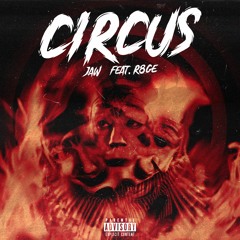Circus (ft. R8GE) (2021)