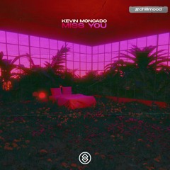 Kevin Moncado - Miss You