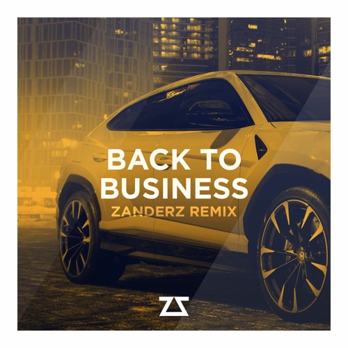 Branco, Gilli - Back To Business (Zanderz Remix)