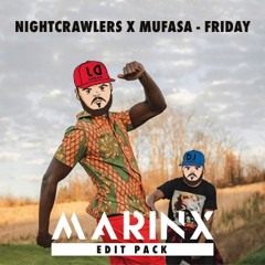 Nightcrawlers X Mufasa - Friday (Marinx Pack) ⬇️ FREE DOWNLOAD ⬇️