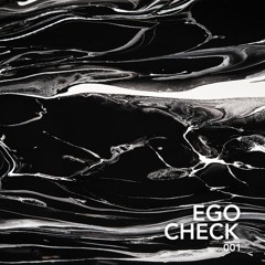KILO - EGO CHECK Radio 001 | 04.04.25