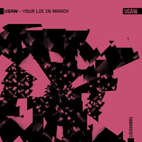 OECUS Premiere | USAW - Your Lie In March [USAW001]