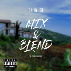 Mix & Blend