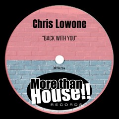 Chris Lowone - Back With You (Radio Edit)