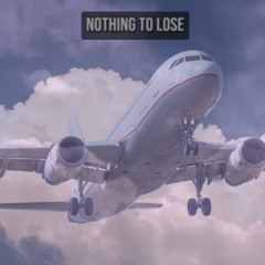 Nothing To Lose