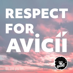 Respect To Avicii