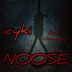 Noose (icyki feat. chompsscar)