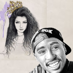 lorde x 2pac