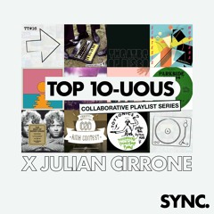 TOP 10-UOUS #16 X JULIAN CIRRONE
