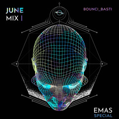 EMAS; June Mix Special#1 Mixed by Bounci_Basti