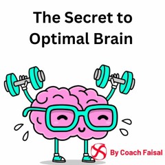 The Secret To Optimal Brain And Leadership Effectiveness For High - Achievers