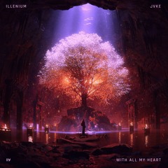 ILLENIUM - With All My Heart - R¥ Remix [feat. JVKE]