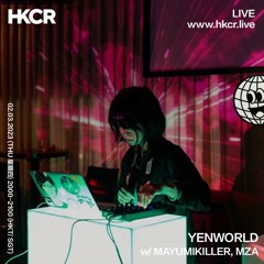 YENWORLD w/ MAYUMIKILLER, MZA - 02/03/2023