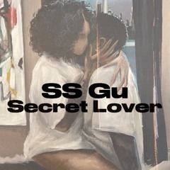SS GU - SECRET LOVER