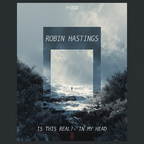 Robin Hastings - Is This Real?