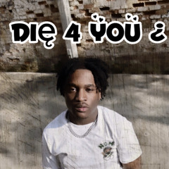 Die 4 You