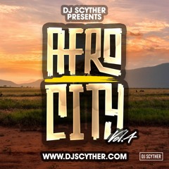AfroCity Vol.4 By DJ Scyther