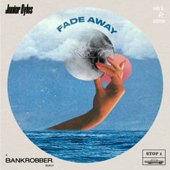 Junior Byles - Fade Away - A Bankrobber Remix