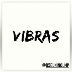 DJ El Niño Presenta Vibras (Safaera, Fiel, En Mi Cuarto, Dont Be Shy, Pendiente Al Paso, Todo De Ti)
